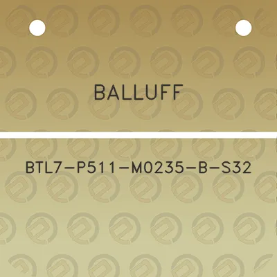 balluff-btl7-p511-m0235-b-s32