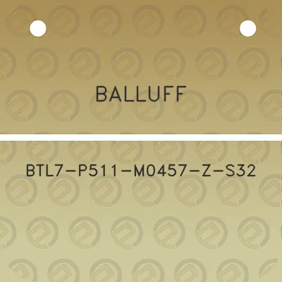 balluff-btl7-p511-m0457-z-s32