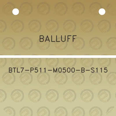 balluff-btl7-p511-m0500-b-s115