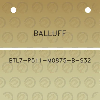 balluff-btl7-p511-m0875-b-s32