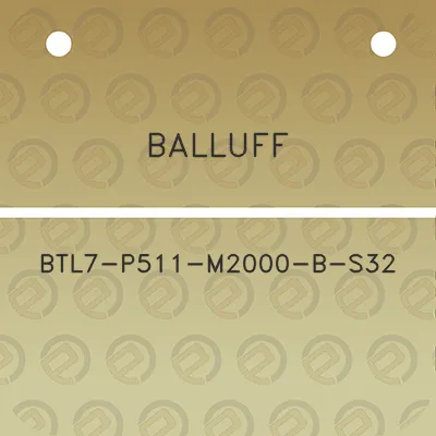 balluff-btl7-p511-m2000-b-s32