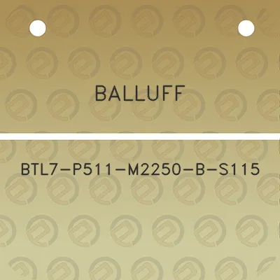 balluff-btl7-p511-m2250-b-s115