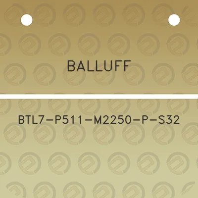 balluff-btl7-p511-m2250-p-s32