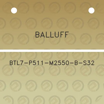 balluff-btl7-p511-m2550-b-s32