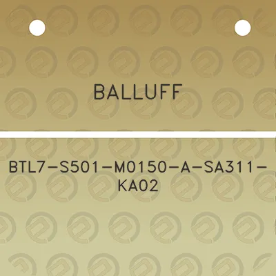 balluff-btl7-s501-m0150-a-sa311-ka02