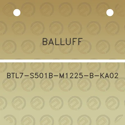 balluff-btl7-s501b-m1225-b-ka02