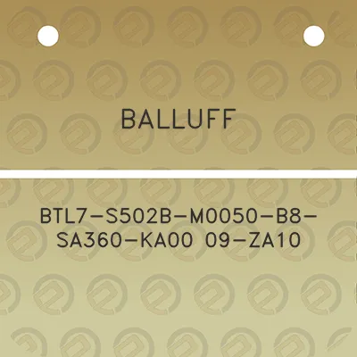 balluff-btl7-s502b-m0050-b8-sa360-ka00-09-za10