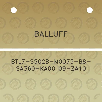 balluff-btl7-s502b-m0075-b8-sa360-ka00-09-za10