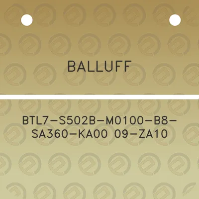 balluff-btl7-s502b-m0100-b8-sa360-ka00-09-za10