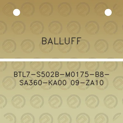 balluff-btl7-s502b-m0175-b8-sa360-ka00-09-za10