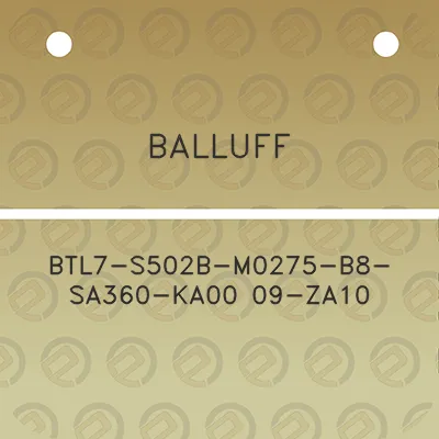 balluff-btl7-s502b-m0275-b8-sa360-ka00-09-za10