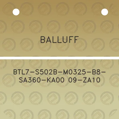 balluff-btl7-s502b-m0325-b8-sa360-ka00-09-za10