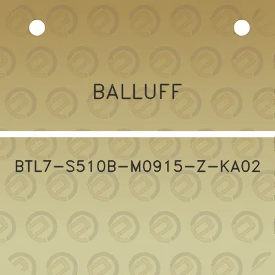 balluff-btl7-s510b-m0915-z-ka02