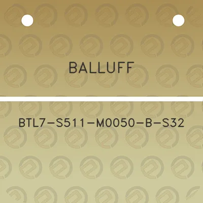 balluff-btl7-s511-m0050-b-s32