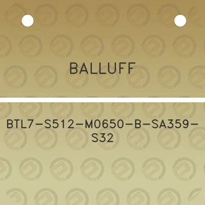 balluff-btl7-s512-m0650-b-sa359-s32