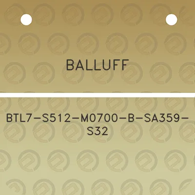 balluff-btl7-s512-m0700-b-sa359-s32