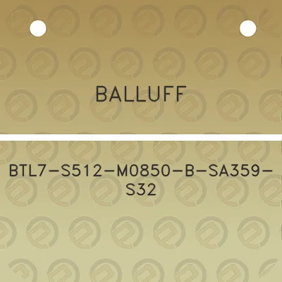 balluff-btl7-s512-m0850-b-sa359-s32