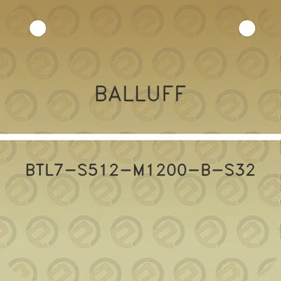 balluff-btl7-s512-m1200-b-s32