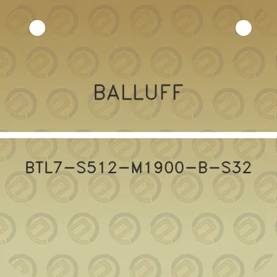 balluff-btl7-s512-m1900-b-s32