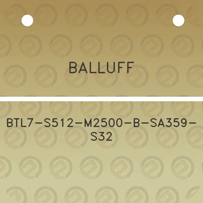 balluff-btl7-s512-m2500-b-sa359-s32