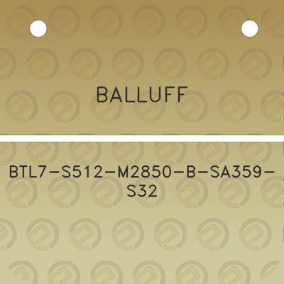 balluff-btl7-s512-m2850-b-sa359-s32