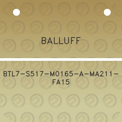 balluff-btl7-s517-m0165-a-ma211-fa15