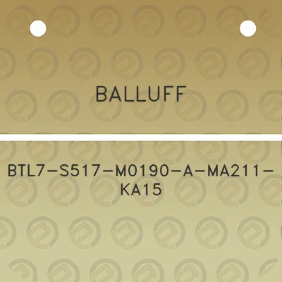 balluff-btl7-s517-m0190-a-ma211-ka15