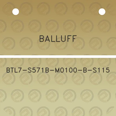 balluff-btl7-s571b-m0100-b-s115