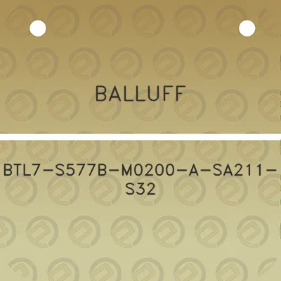 balluff-btl7-s577b-m0200-a-sa211-s32