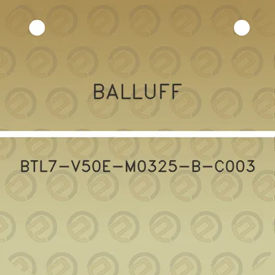 balluff-btl7-v50e-m0325-b-c003