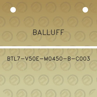 balluff-btl7-v50e-m0450-b-c003