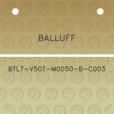 balluff-btl7-v50t-m0050-b-c003