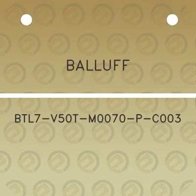 balluff-btl7-v50t-m0070-p-c003