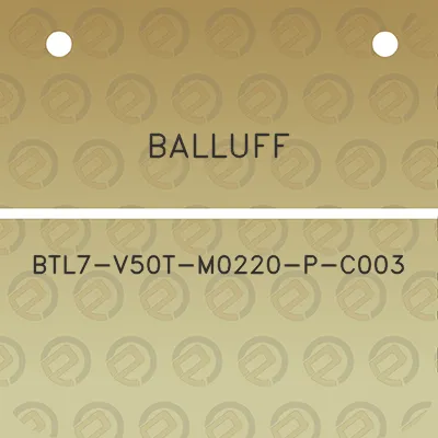 balluff-btl7-v50t-m0220-p-c003