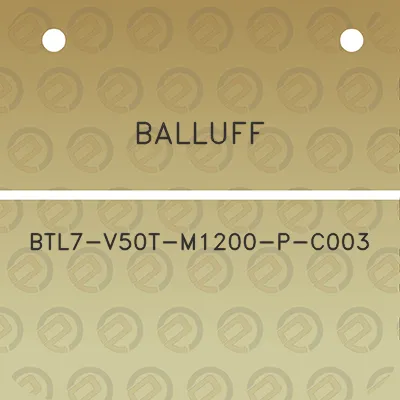 balluff-btl7-v50t-m1200-p-c003