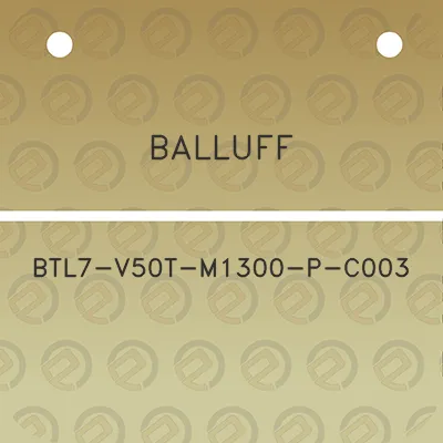 balluff-btl7-v50t-m1300-p-c003