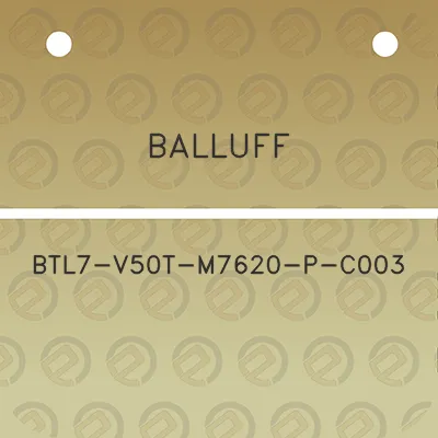 balluff-btl7-v50t-m7620-p-c003