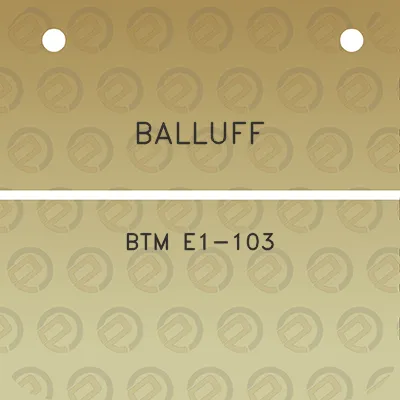 balluff-btm-e1-103