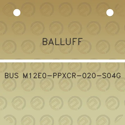 balluff-bus-m12e0-ppxcr-020-s04g