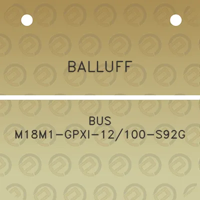 balluff-bus-m18m1-gpxi-12100-s92g