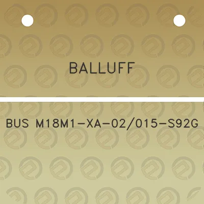 balluff-bus-m18m1-xa-02015-s92g