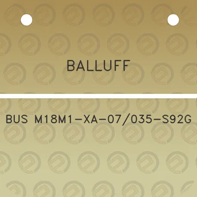 balluff-bus-m18m1-xa-07035-s92g