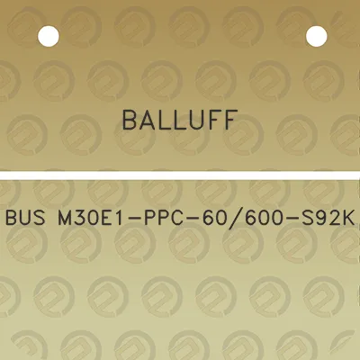 balluff-bus-m30e1-ppc-60600-s92k