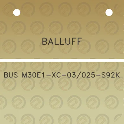 balluff-bus-m30e1-xc-03025-s92k