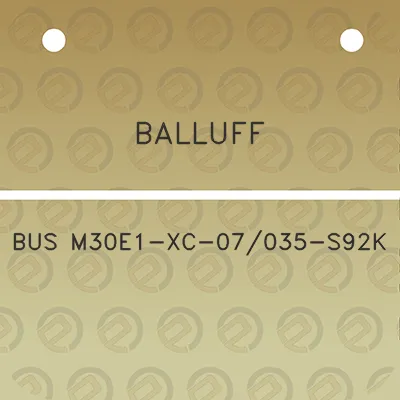 balluff-bus-m30e1-xc-07035-s92k