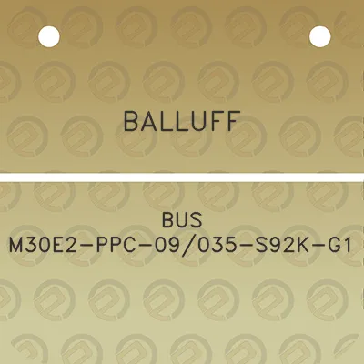 balluff-bus-m30e2-ppc-09035-s92k-g1