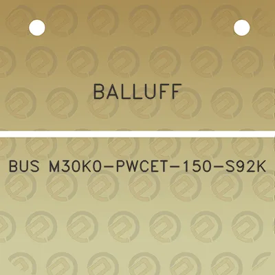 balluff-bus-m30k0-pwcet-150-s92k