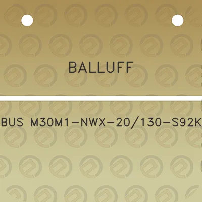 balluff-bus-m30m1-nwx-20130-s92k