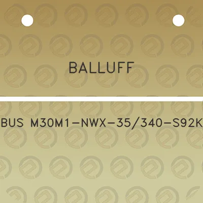 balluff-bus-m30m1-nwx-35340-s92k