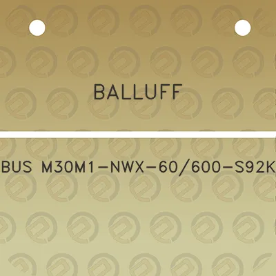 balluff-bus-m30m1-nwx-60600-s92k